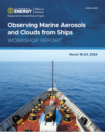 Cover of DOE workshop report on Observing Marine Aerosols and Clouds from Ships